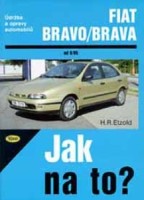 Kniha FIAT BRAVO / BRAVA /75 - 147 PS a diesel/ 9/95 - 7/01 Kniha FIAT BRAVO / BRAVA /75 - 147 PS a diesel/ 9/95 - 7/01