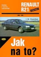 Kniha RENAULT 21 benzin /1986 - 1994/